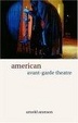 Cover of American Avant-Garde Theatre