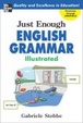 Cover of Just Enough English Grammar Illustrated