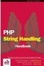 Cover of "Php String Handling Handbook"
