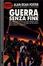 Cover of Guerra senza fine
