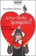 Cover of ...Sono stata spiegata?
