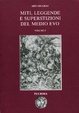 Cover of Miti, leggende e superstizioni del Medio Evo