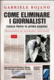 Cover of Come eliminare i giornalisti (senza finire in prima pagina)