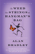 Cover of The Weed That Strings the Hangman's Bag