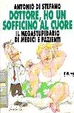 Cover of Dottore, ho un sofficino al cuore