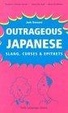 Cover of Outrageous Japanese