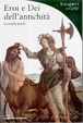 Cover of Eroi e Dei dell'antichità - seconda parte