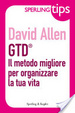Cover of GTD® Il metodo migliore per organizzare la tua vita