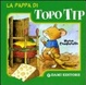 Cover of La pappa di Topo Tip