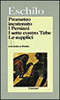 Cover of Prometeo incatenato­ - I persiani­ - I sette contro Tebe­ - Le supplici