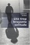 Cover of 'Une trop bruyante solitude'