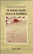Cover of A piedi nudi sulla sabbia