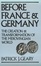 Cover of "Before France and Germany"