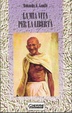 Cover of La mia vita per la libertà