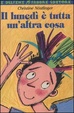 Cover of Il lunedì è tutta un'altra cosa