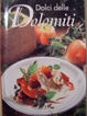 Cover of Dolci delle Dolomiti