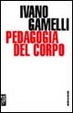 Cover of Pedagogia del corpo