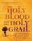 Cover of The Holy Blood and the Holy Grail