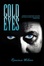 Cover of Cold Eyes