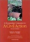A Documentary Companion to A Civil Action (Revised Edition) (University Casebook)
