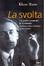Cover of La svolta