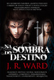 Cover of Na Sombra do Destino