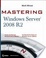 Cover of Mastering Windows Server 2008 R2