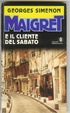 Cover of Maigret e il cliente del sabato