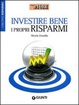 Cover of Investire bene i propri risparmi