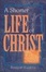 Cover of "Shorter Life of Christ, A"