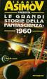 Cover of Le grandi storie della fantascienza: 1960