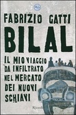 Bilal Il mio viaggio da infiltrato nel mercato dei nuovi schiavi