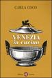 Cover of Venezia in cucina