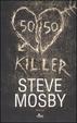 Cover of 50/50 killer