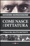 Cover of Come nasce una dittatura