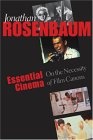 Essential Cinema : On the Necessity of Film Canons
