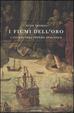 Cover of I fiumi dell'oro