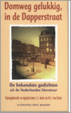 Cover of Domweg gelukkig, in de Dapperstraat