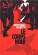 Cover of Le Corps noir