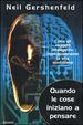 Cover of Quando le cose iniziano a pensare