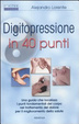 Cover of Digitopressione in 40 punti