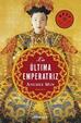 Cover of La Ultima Emperatriz/ The Last Empress