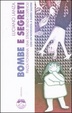 Cover of Bombe e segreti
