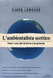 Cover of L'ambientalista scettico