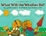 Cover of "What Will the Weather Be?"