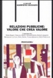 Cover of Relazioni pubbliche: valore che crea valore
