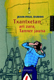 Cover of Txantxetan ari zara, Tanner jauna