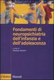 Cover of Fondamenti di neuropsichiatria dell'infanzia e dell'adolescenza