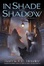 Cover of In Shade and Shadow