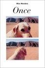 Wim Wenders : Once